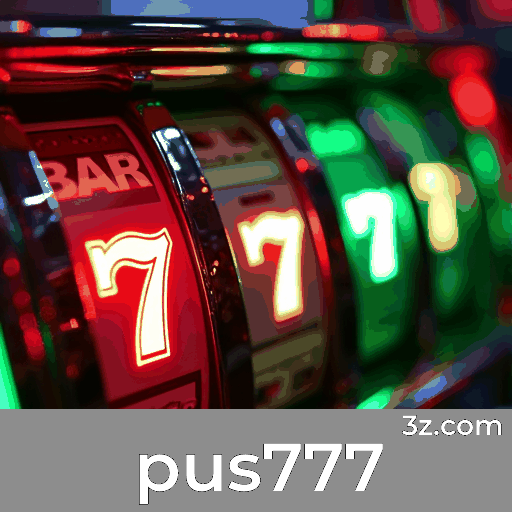 pus777: Plataforma de Cassino Premiado e Pagamentos Rápidos