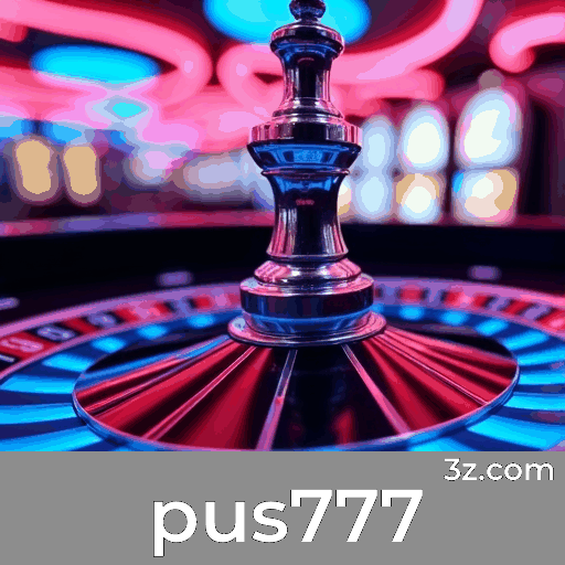 pus777: Plataforma de Cassino Premiado e Pagamentos Rápidos